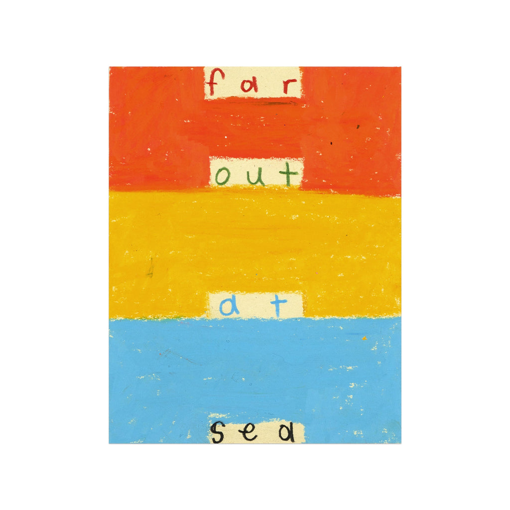 The artwork 'Far Out at Sea 2' by Joseph O'Neal features bold horizontal stripes in orange, yellow, and blue, with paper text fragments spelling "far out at sea" distributed across the composition. Created with pencil and wax pastel on paper, the piece evokes a minimalist seascape with vibrant color blocking and mixed media elements.