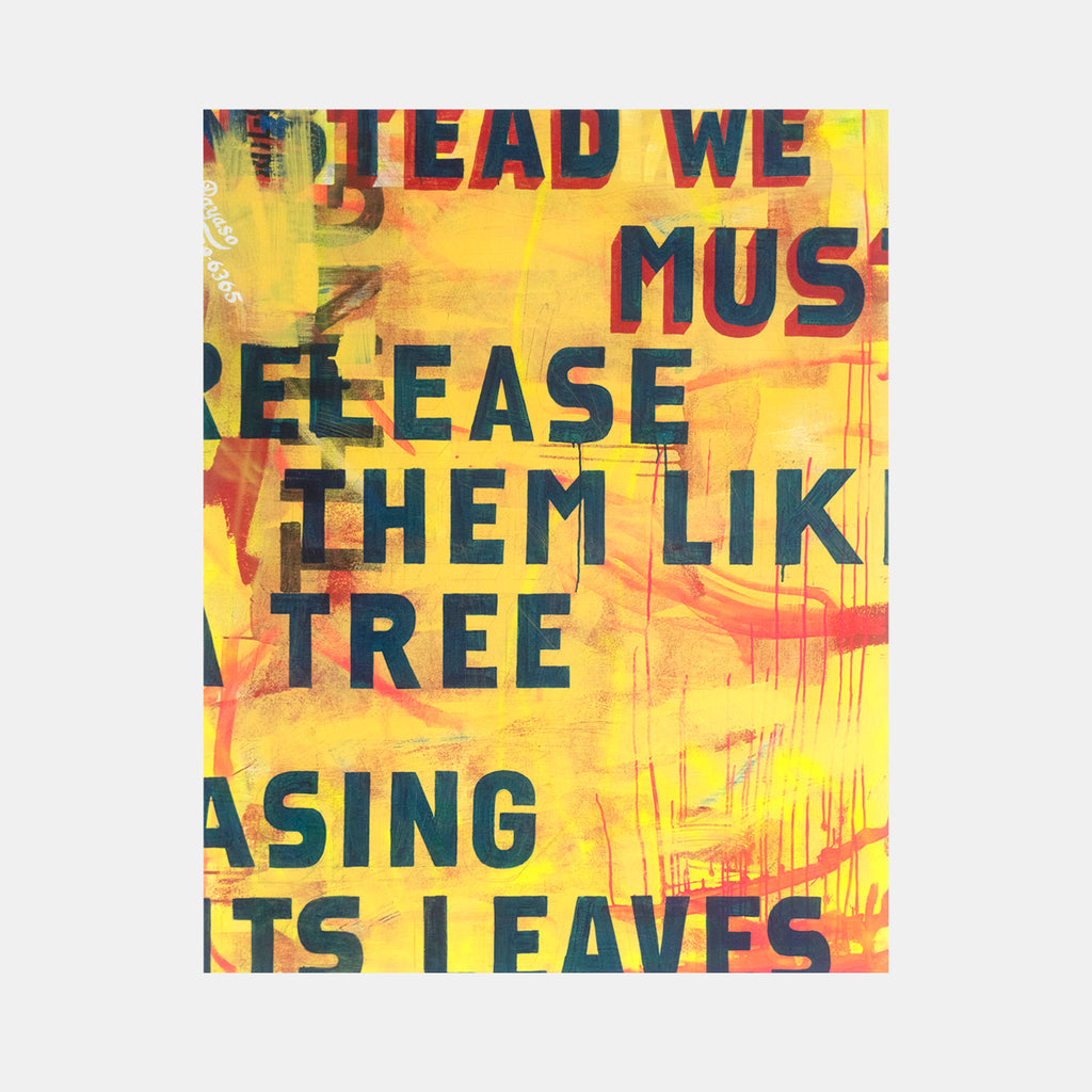 The artwork 'Instead' by Pablo A. Medina features bold typographic elements against a vibrant yellow background. Text fragments appear in dark blue letters, with paint drips and textural elements creating a street art aesthetic. The composition combines acrylic and spray paint techniques on a 60x48 inch canvas, showing intentional weathering and urban art influences. by Pablo A. Medina